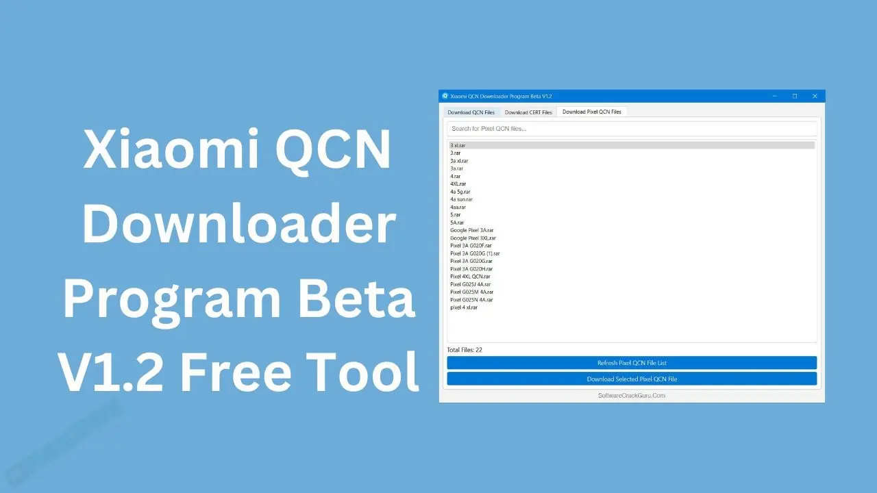 Xiaomi QCN Downloader Program Beta V1.2 Free Tool