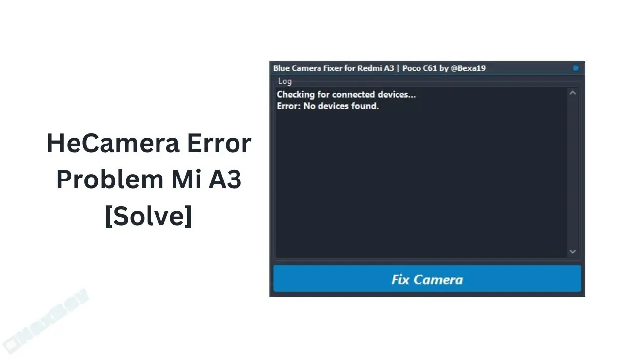 Camera Error Problem Mi A3 [Solve]